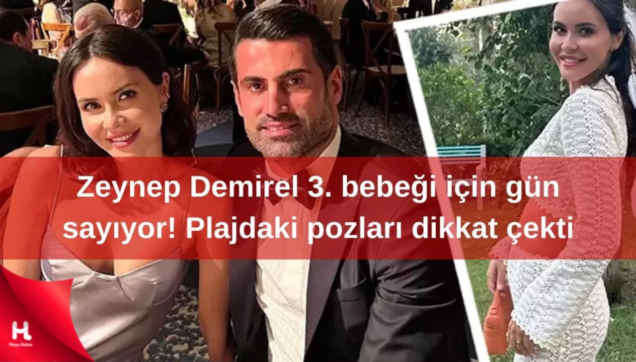 Zeynep Demirel'in 3. Bebeği İçin Geri Sayım Başladı!