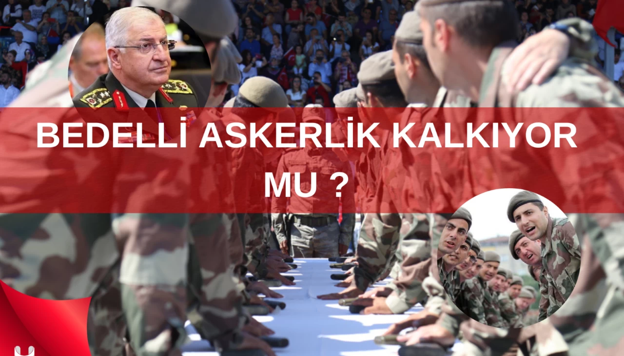 BEDELLİ ASKERLİK KALKIYOR MU ? YAŞAR GÜLER CEVAPLADI !