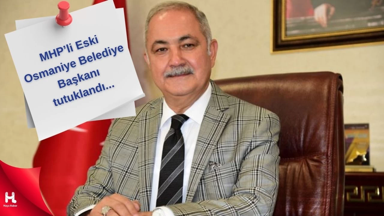 MHP'li eski Osmaniye Belediye Başkanı Kadir Kara tutuklandı