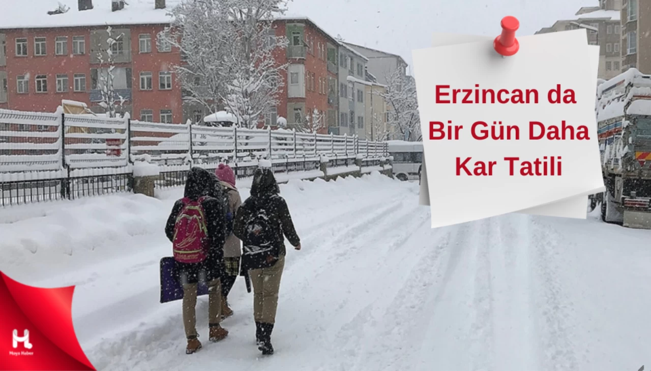 Erzincan’da Okullar Bir Gün Daha Tatil Edildi (26 Kasım Salı)