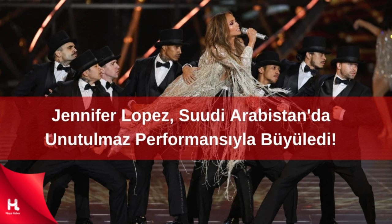 Lopez, Suudi Arabistan'daki performansıyla izleyicileri büyüledi!