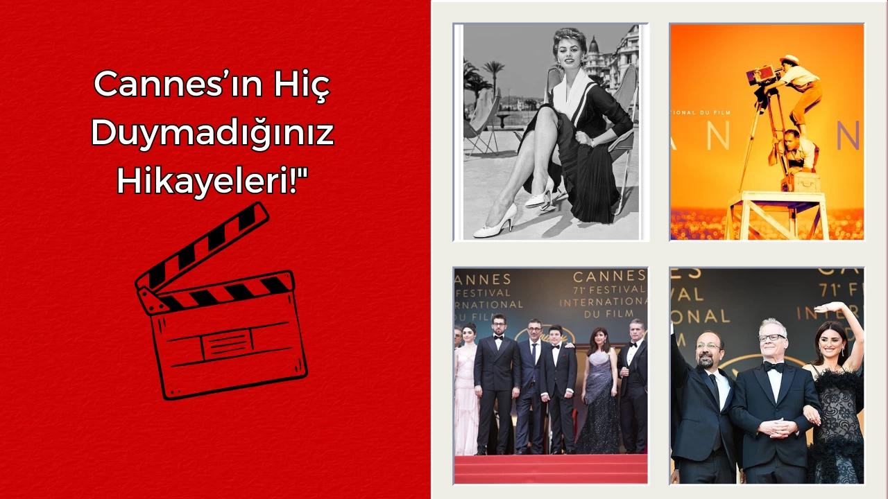 "Cannes Film Festivali: Skandallar, ve Yıldızlarla Dolu Bir Efsane!"