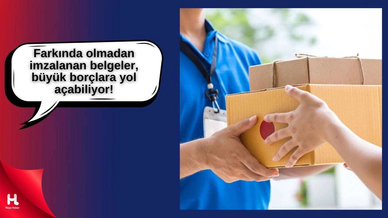 Kargo teslim kağıdı imzalarken aman dikkat! Hayatınızı kabusa çevirebilir