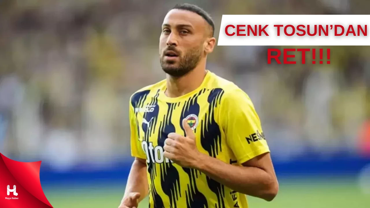 Cenk Tosun’dan Gaziantep FK’ya Ret!