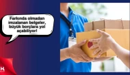 Kargo teslim kağıdı imzalarken aman dikkat! Hayatınızı kabusa çevirebilir