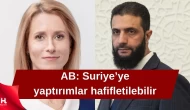 AB'den Suriye Açıklaması: "Yaptırımlar Hafifletilebilir"