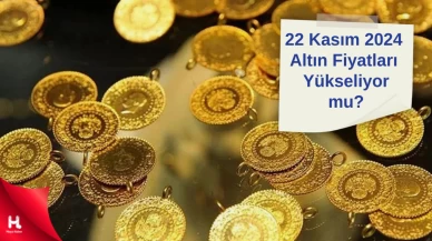 22 Kasım 2024 Altın Fiyatları Düşüyor mu Yükseliyor mu?