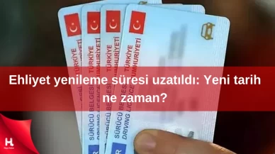 Neden Ehliyet Yenileme Süresi Uzatıldı?