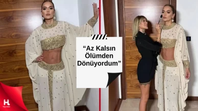 Demet Akalın, 'Ölümden Döndüm, Bir Daha Tövbe' Diyerek Açıkladı!