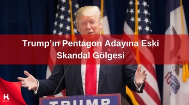 Donald Trump'ın Pentagon adayı hakkında eski skandal tekrar gündemde: