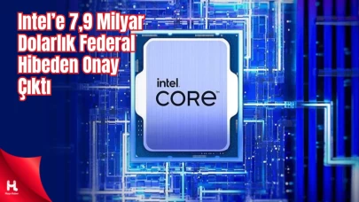 ABD, Intel’e 7,9 Milyar Dolar Teşvik! Ekonomi Şokta!