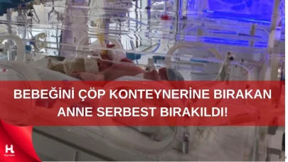 Bebek, annesi tarafından çöp konteynerine terk edildi!