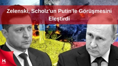 Zelenski, Putin ile Görüşme Sonrası Scholz'un Tehlikeli Kararlarını Eleştirdi.