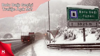 Bolu Dağı geçişi trafiğe açık mı? Son Durum Ne????