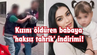 Kızını öldüren babaya 'haksız tahrik' indirimi!!!!