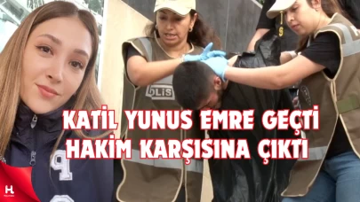 Polis Şeyda Yılmaz'ın: Katili Yunus Emre Geçti Hakim Karşısına Çıktı