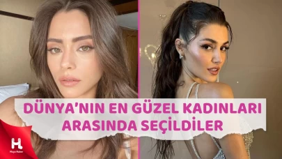 Hande Erçel Dünyanın En Güzel Kadınları Arasında 3. Seçildi