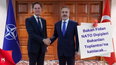 Bakan Fidan, NATO Dışişleri Bakanları Toplantısı'na katılacak!