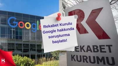 Rekabet Kurulu Google hakkında soruşturma başlattı!