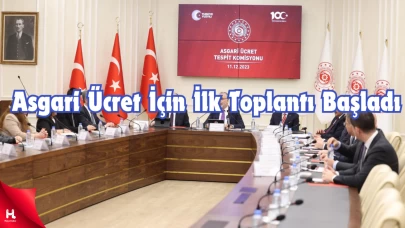 Asgari Ücret Tespit Komisyonu İlk Toplantısına Başladı