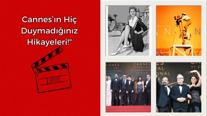 "Cannes Film Festivali: Skandallar, ve Yıldızlarla Dolu Bir Efsane!"