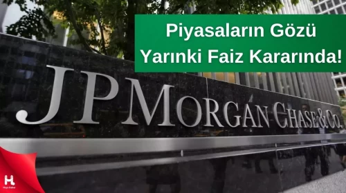 JPMorgan'dan Merkez Bankası için dikkat çeken açıklama!