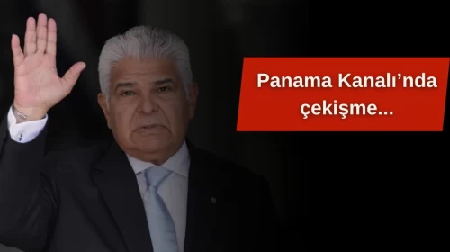 Panama Kanalı Krizi Büyüyor: Mulino'dan Trump'a Sert Yanıt!