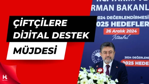 "Çiftçiye Dijital Kolaylık: Destekler Artık Tek Tıkla Öğrenilecek!"