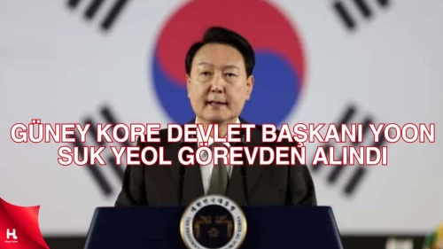 Güney Kore Devlet Başkanı Yeol Görevden Alındı!!!!